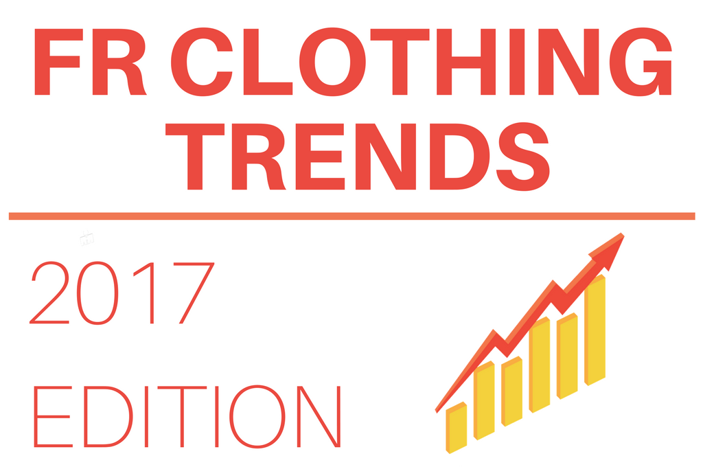 Flame Resistant (FR) Clothing Trends 2017 Edition